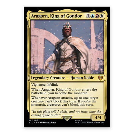 Aragorn, King of Gondor Mythic LTC 5, a chase card from English Magic: The Gathering The Lord of the Rings: Tales of Middle-earth